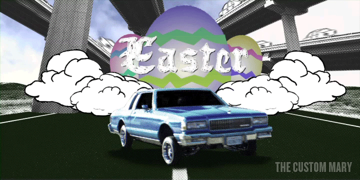 Happy Easter w Lowrider